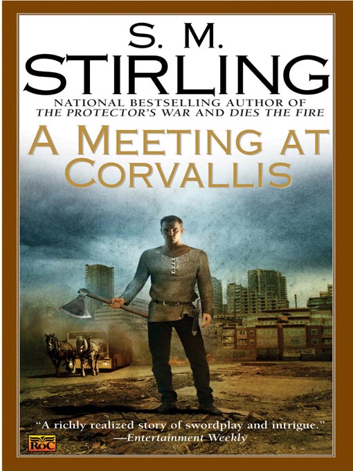 Title details for A Meeting at Corvallis by S. M. Stirling - Wait list